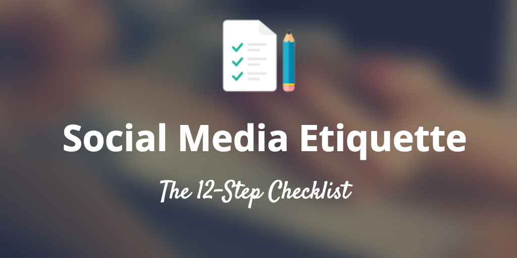 etiquette checklist social media